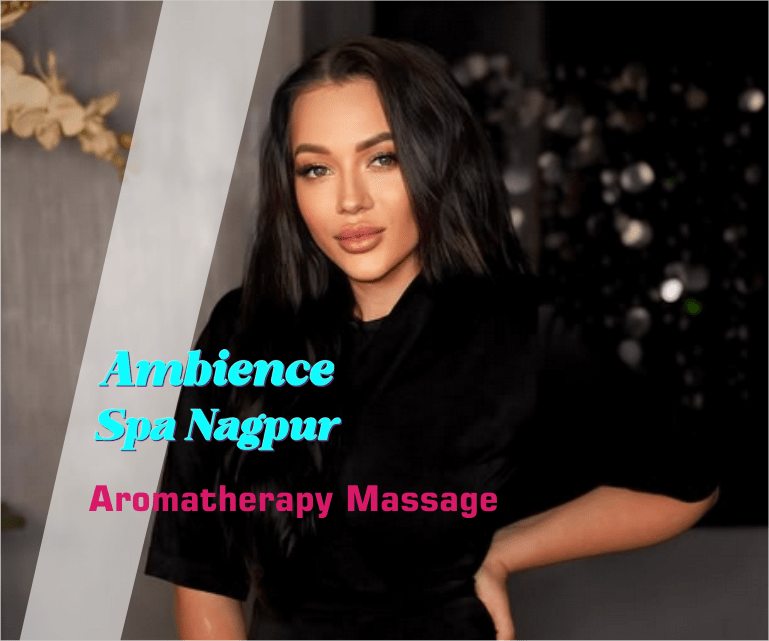 Aromatherapy Massage in Nagpur